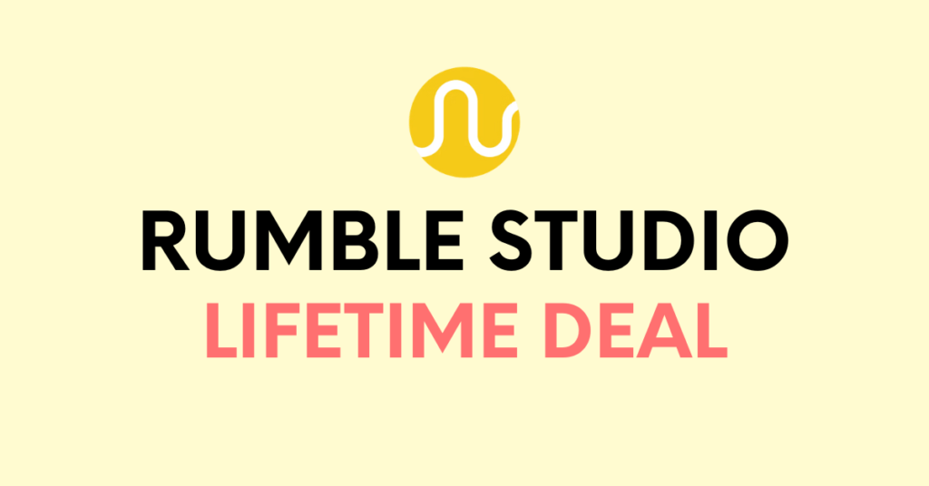 Rumble studio lifetime deal